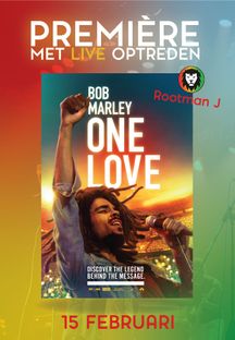 Filmposter Première - BOB MARLEY: ONE LOVE - Uitverkocht